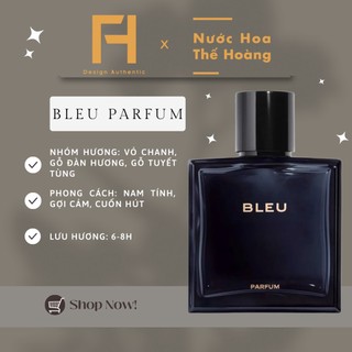 Nước hoa nam bleu de parfum chiết 10ml, 20ml - nước hoa thế hoàng