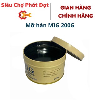 Mỡ hàn MIG 200G - Sáp hàn bảo vệ phụ kiện hàn Mig