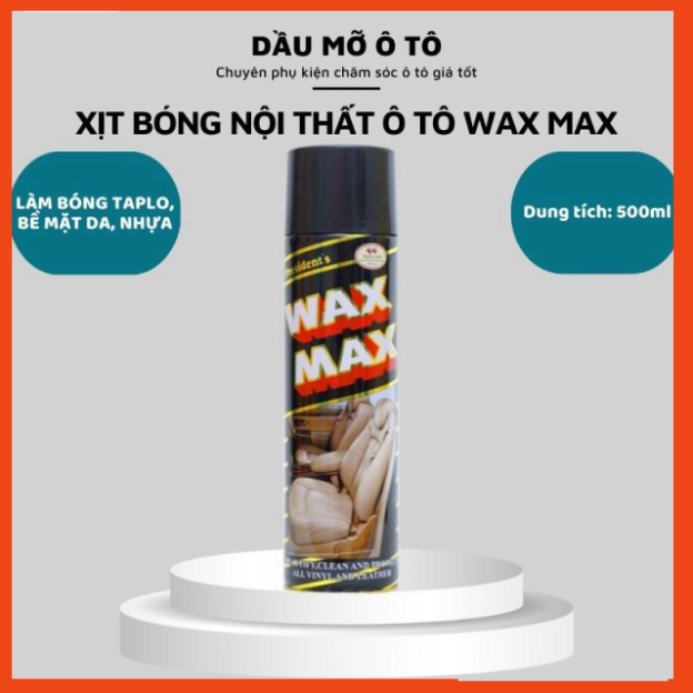Chai Xịt Đánh Bóng Da Cao Cấp Và Làm Sạch Nội Thất Ô Tô WAX MAX 450ml MADE IN THAI LAN- Dầu Mỡ Ôtô