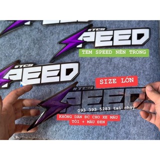 Size lớn tem speed trong suốt dán ốp sườn