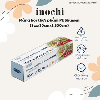Màng bọc thực phẩm PE Inochi 30x3.500cm (an toàn cho sức khỏe người sử dụng, không chứa DEHA và DEHP độc hại)