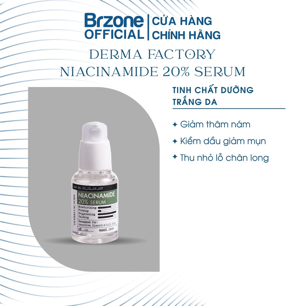 Tinh Chất Dưỡng Trắng Mờ Thâm Da Derma Factory Niacinamide 20% 30ml - BRZONE OFFICIAL