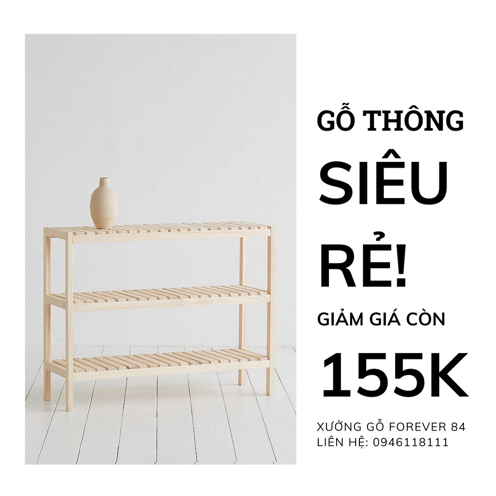 Kệ Giày Dép 3 Tầng Gỗ Thông Mỹ 80x25x55CM - HOÀN TIỀN 100% NẾU KHÁCH KHÔNG HÀI LÒNG