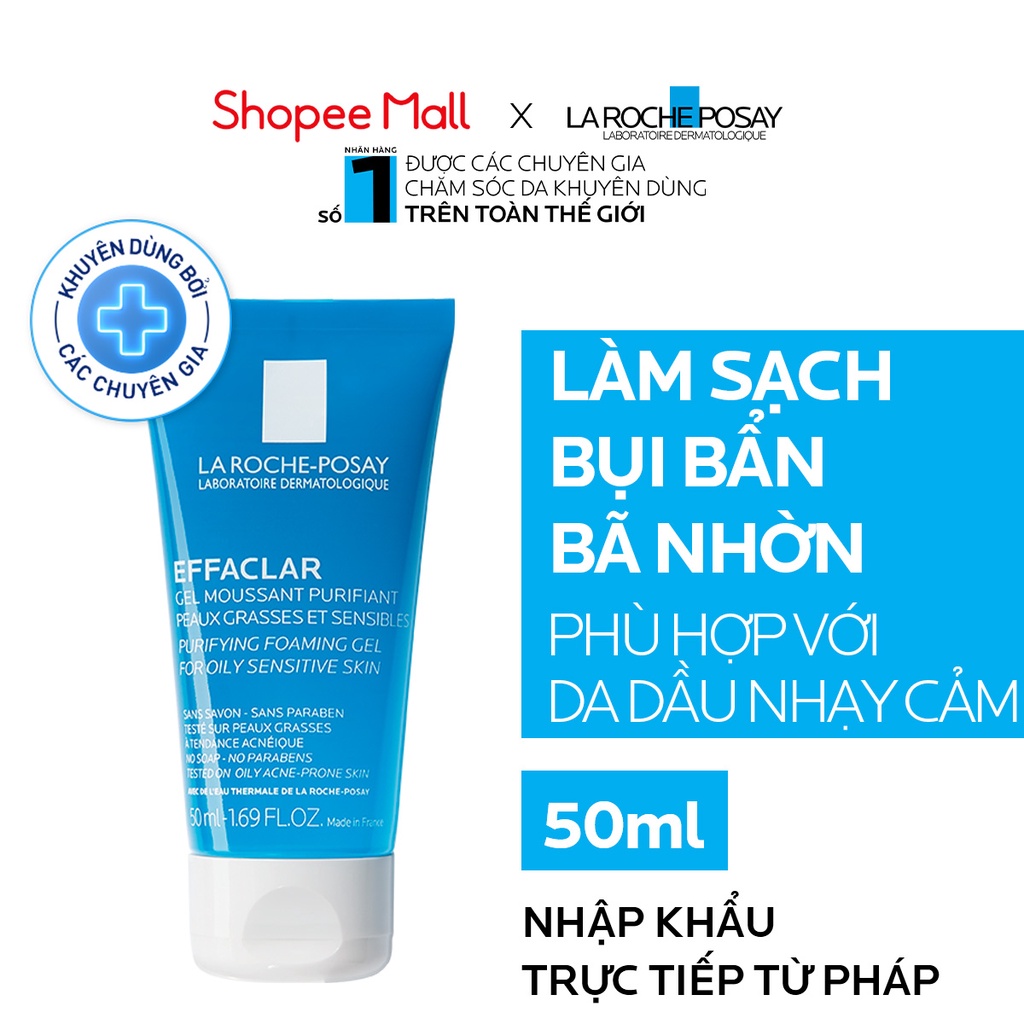 Gel Rửa Mặt Tạo Bọt Cho Da Dầu Nhạy Cảm La Roche Posay Effaclar Foaming Gel 50ml