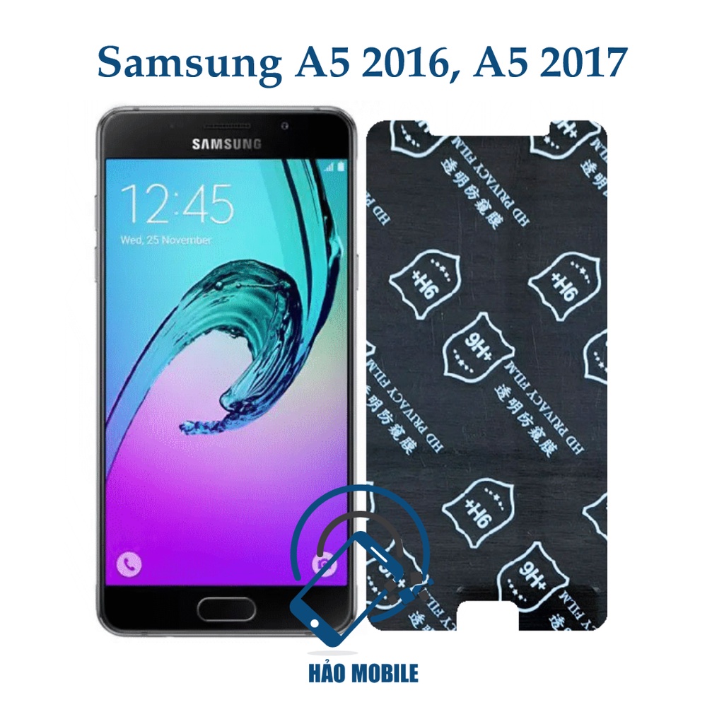 Dán chống nhìn trộm Samsung A5 2016, A5 2017 - Dán cường lực dẻo nano 9H+