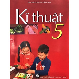 Sách- sgk kĩ thuật 5 - nxb giáo dục