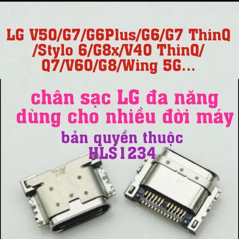 Chân sạc LG V60 /G7/G6Plus/G6/G7 ThinQ/Stylo 6/G8x/V40 ThinQ/Q7/V60/G8/Wing 5G...