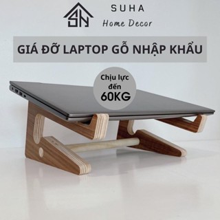 Giá đỡ laptop giá để kệ kê máy tính macbook ipad bằng gỗ cao cấp nhập khẩu 2 tầng chịu lực 60kg - Suha decor