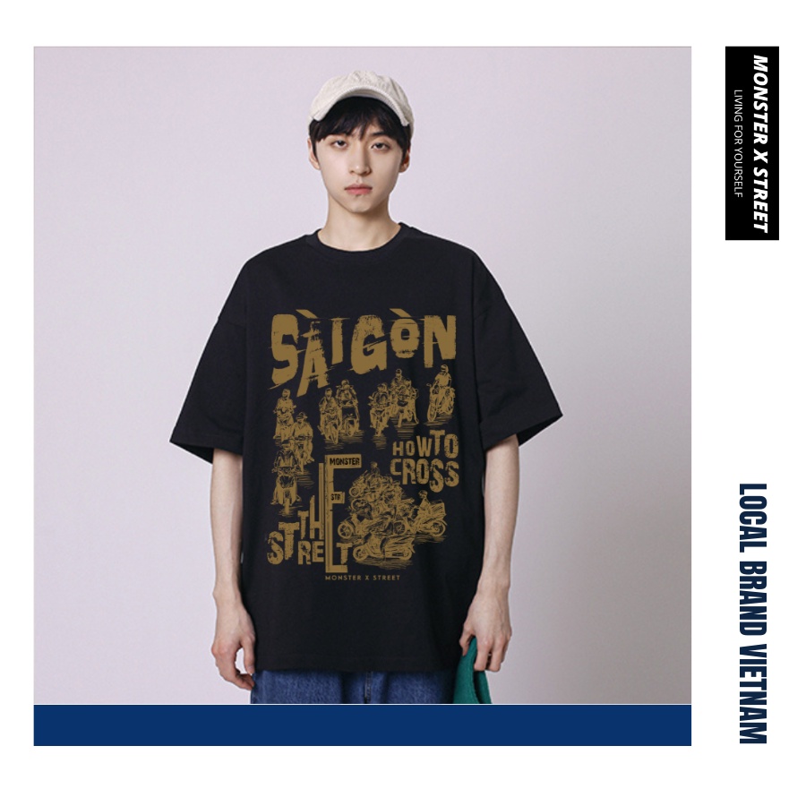 Áo thun unisex MONSTER X STREET SÀI GÒN TẮC ĐƯỜNG phông tay lỡ nam nữ form rộng Local Brand