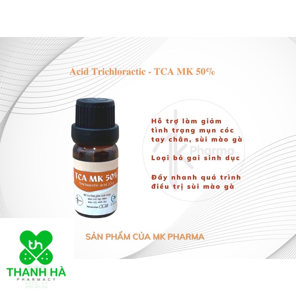 TCA MK 50% Giúp Xử lý Sùi Mào Gà, Mụn Cóc, gai sinh duc 5ml (có che tên sp)