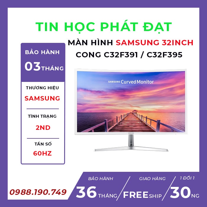 Màn hình máy tính samsung 32inch C32F391/C32F395 cong trắng tinh như mới - bảo hành 03 tháng