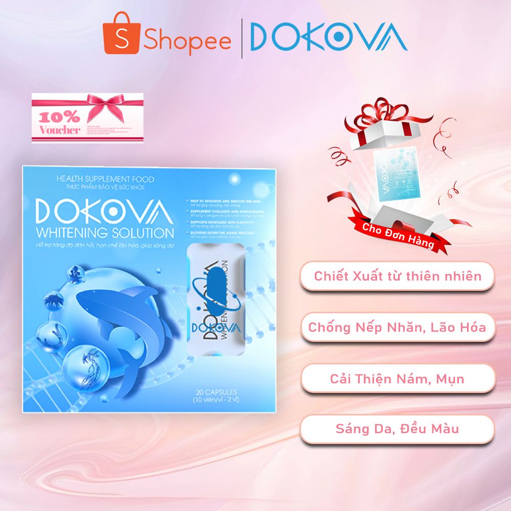 Viên uống Trắng Da, Mờ Nám, Ngăn Ngừa Lão Hóa Dokova hộp 20 viên