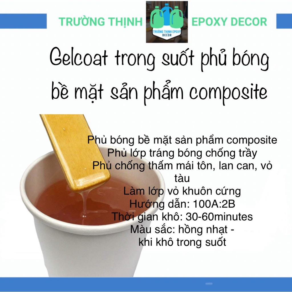 Gelcoat Trong Phủ Bóng Tráng Men Bề Mặt Sản Phẩm Composite - Trường Thịnh