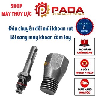 Đầu chuyển đổi mũi khoan rút lõi sang máy khoan cầm tay