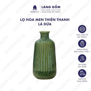 Bình hoa, lọ hoa Gốm sứ Bát Tràng cao cấp Men hỏa biến màu Thiên thanh Lá dứa làm quà tặng, trang trí - Làng Gốm