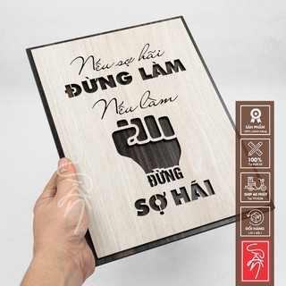 Tranh tạo động lực SAN-TR58: Nếu sợ hãi đừng làm, nếu làm đừng sợ hãi