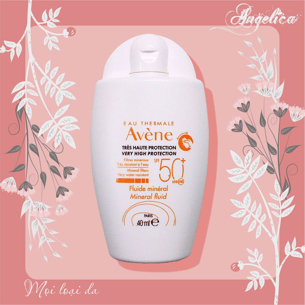KEM CHỐNG NẮNG VẬT LÝ AVENE CHO DA RẤT NHẠY CẢM ❤ AVENE MINERAL FLUID SPF50+