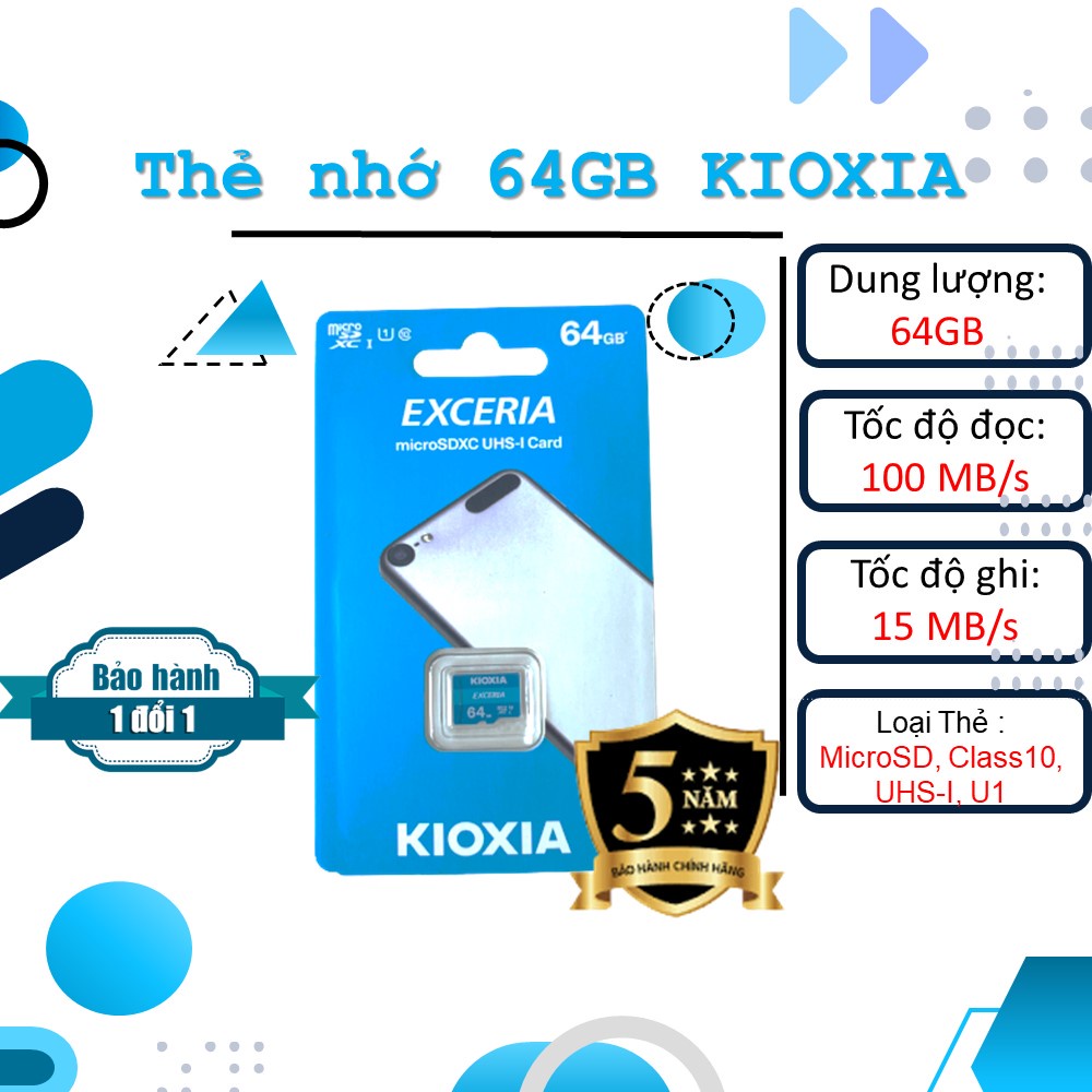 Thẻ nhớ 64GB MicroSD Kioxia Exceria 100/15 MBs, Bảo Hành 5 Năm, Bảo hành 1 đổi 1, Hàng Chính Hãng