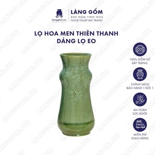 Bình hoa, lọ hoa Gốm sứ Bát Tràng cao cấp Men hỏa biến màu Thiên thanh dáng Lọ eo làm quà tặng, trang trí - Làng Gốm