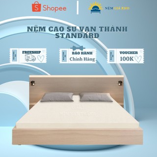 Nệm Cao Su Vạn Thành Standard, Bảo Hành 12 Năm