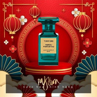 Nước Hoa Tom Ford 𝙉𝙚𝙧𝙤𝙡𝙞 𝙋𝙤𝙧𝙩𝙤𝙛𝙞𝙣𝙤 10ml