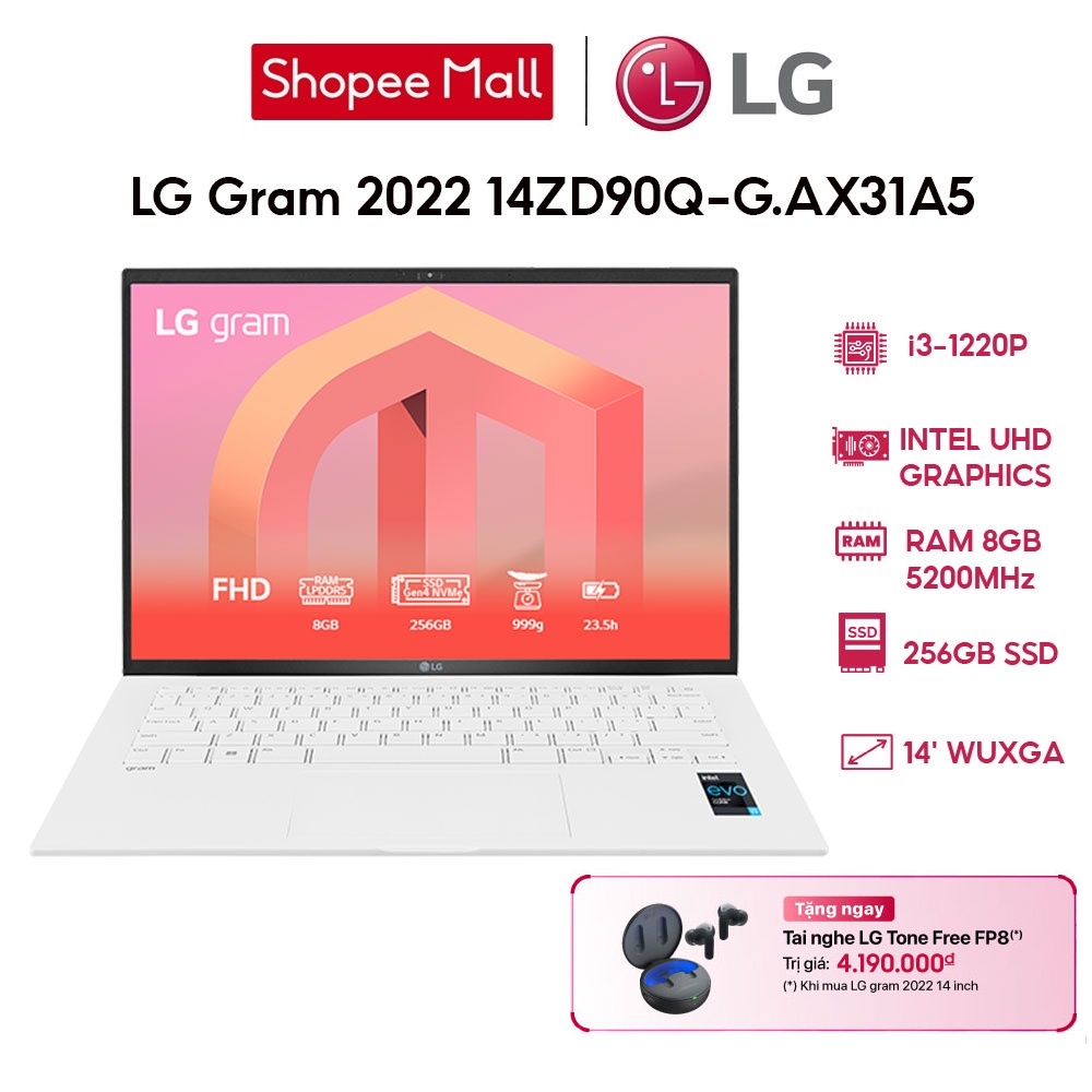 [Mã ELCL7 giảm 7% đơn 7TR] Laptop LG Gram 2022 14ZD90Q-G.AX31A5 i3-1220P | 8GB | 256GB | Intel UHD Graphics | 14'