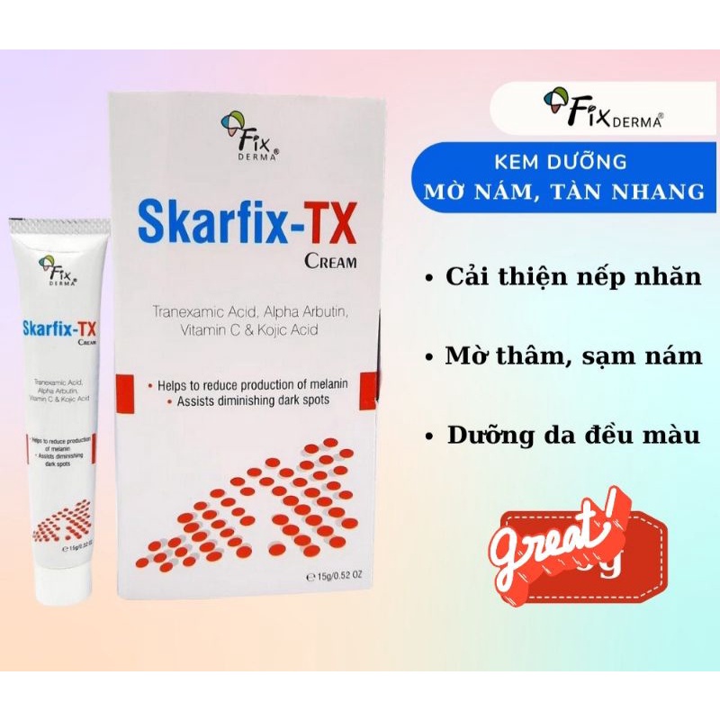 KEM TRẮNG DA, MỜ THÂM, GIẢM NÁM FIXDERMA SKARFIX - TX CREAM 15GRAM