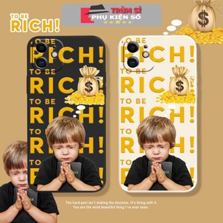 Ốp lưng iphone cậu bé to be rich 14 Pro max 6 7 Plus 8 Plus 11 11 Promax X Xs max 12 Pro 13 14 Se2020 e4058 TSPKS30