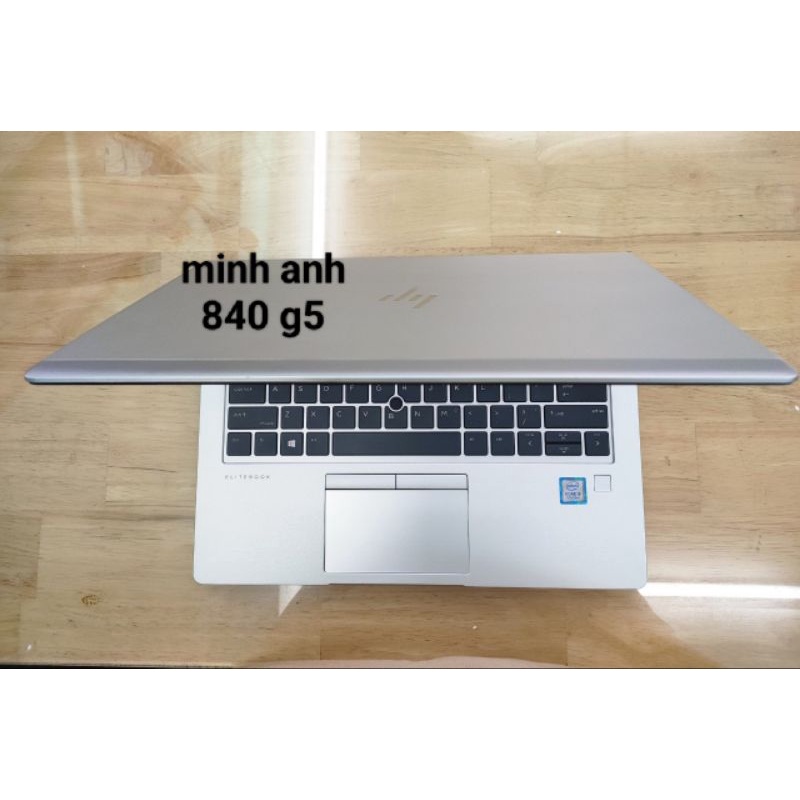 Laptop hp Elitebook 840 g5  i5 8350U ram8gb ssd256gb màn hình 14inch full HD