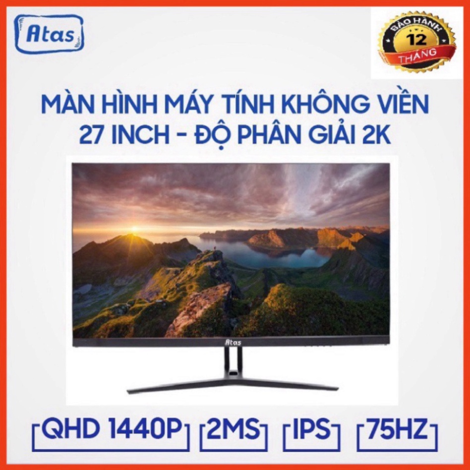 NEW Màn Hình Máy Tính Gaming Atas 27 Inch Độ Phân Giải 2K Tấm nền IPS ( sale ) Miễn phí giao hàng . .