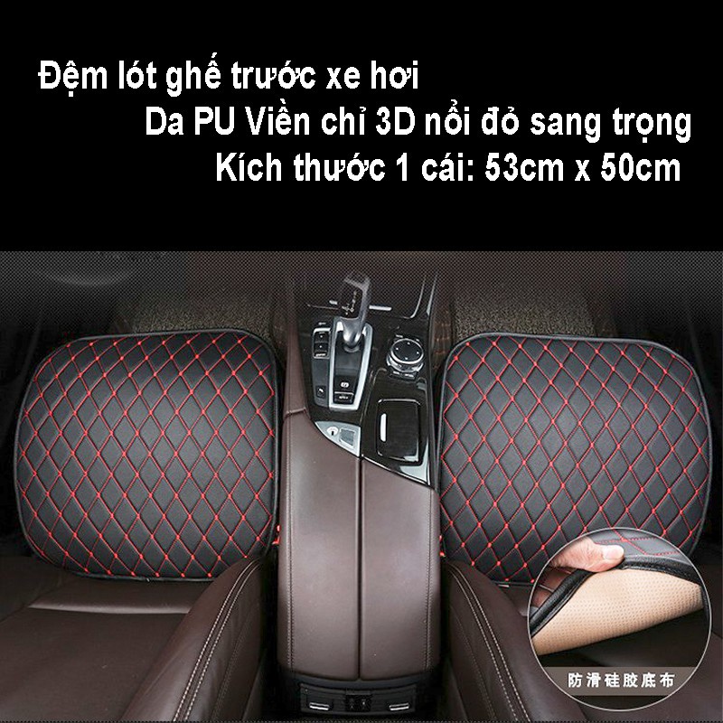 Đệm da lót ghế ngồi trước xe hơi - 3D chỉ đỏ (1 cái ghế trước)