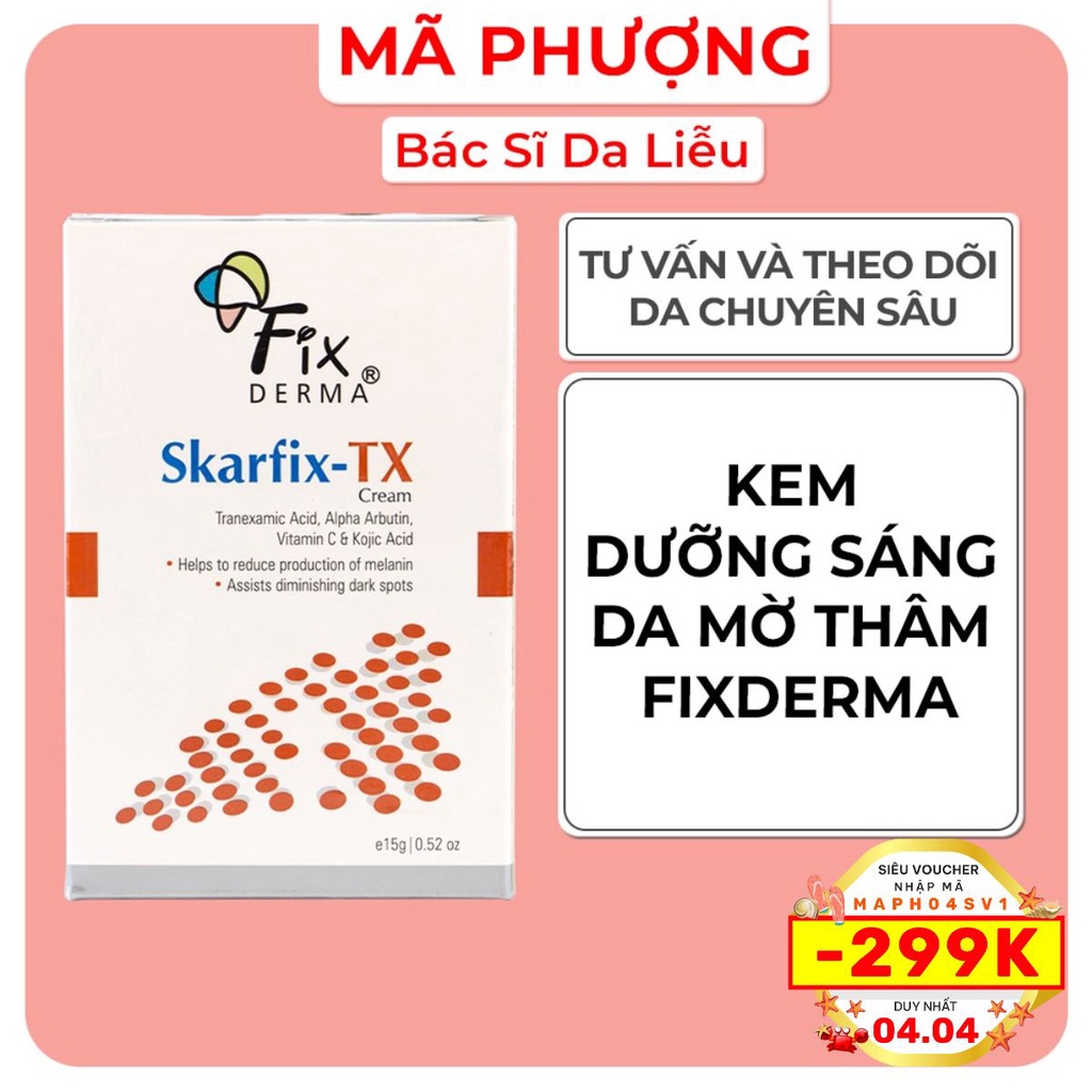 Fixderma Skarfix mờ thâm nám, tàn nhang - Fixderma Skarfix-TX Cream 15g- Hàng Chính Hãng - Dược Mỹ Phẩm Bác Sĩ Mã Phượng