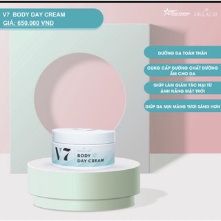 Chính hãng] Kem Body Ngày V7 Drlacir Hộp 280gram,Giúp trắng da,bảo vệ da khỏi ánh nắng mặt trời,Cung cấp độ ẩm,mịn màng