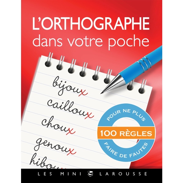 Sổ tay chính tả tiếng Pháp: L'Orthographe Dans Votre Poche