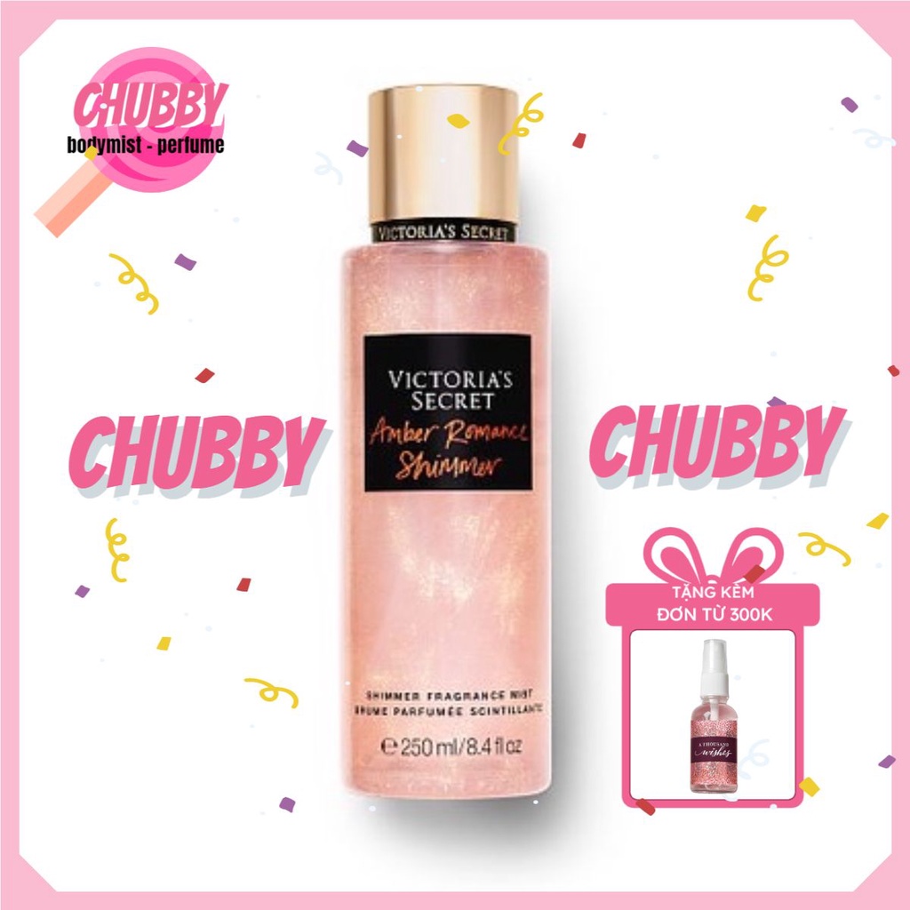 𝙘𝙝𝙪𝙗𝙗𝙮 - Xịt Thơm toàn thân VICTORIA SECRET -AMBER ROMANCE SHIMMER