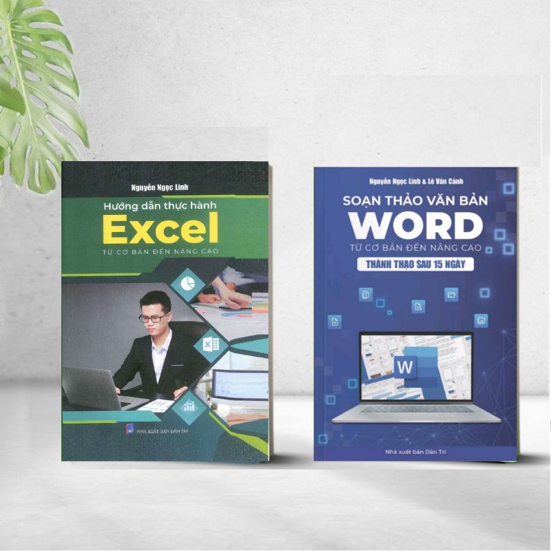 Combo 2 Cuốn Hướng Dẫn Thực Hành Excel Từ Cơ Bản Đến Nâng Cao và Soạn Thảo Văn Bản Word Từ Cơ Bản Đến Nâng Cao
