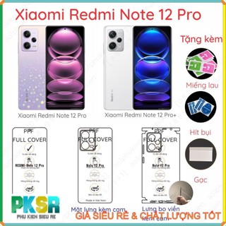Dán ppf xiaomi redmi note 12 pro/note 12 pro 5g, note 12 pro+, note 12 pro 4g,note 12s cho màn hình, mặt lưng, full viền