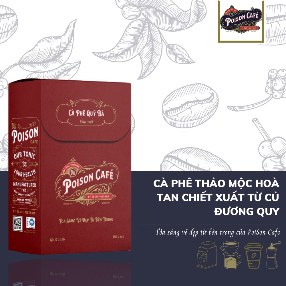 Cà phê thảo mộc hoà tan chiết xuất từ củ Đương quy giúp cân bằng nội tiết tố nữ Poison Cafe 150g
