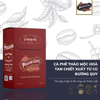 Cà phê thảo mộc hoà tan chiết xuất từ củ Đương quy giúp cân bằng nội tiết tố nữ Poison Cafe 150g