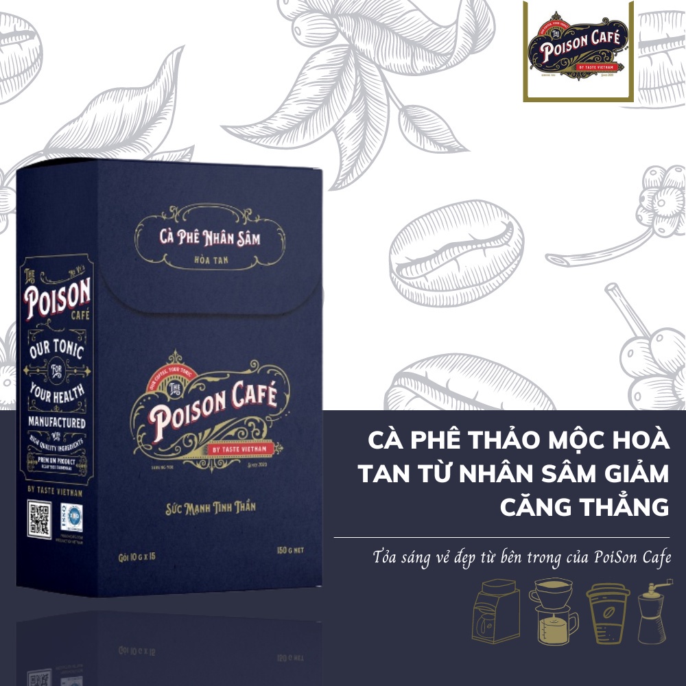 Cà phê thảo mộc hoà tan từ Nhân Sâm giảm căng thẳng stress mệt mỏi bồi bổ trí não Poison Cafe 150g