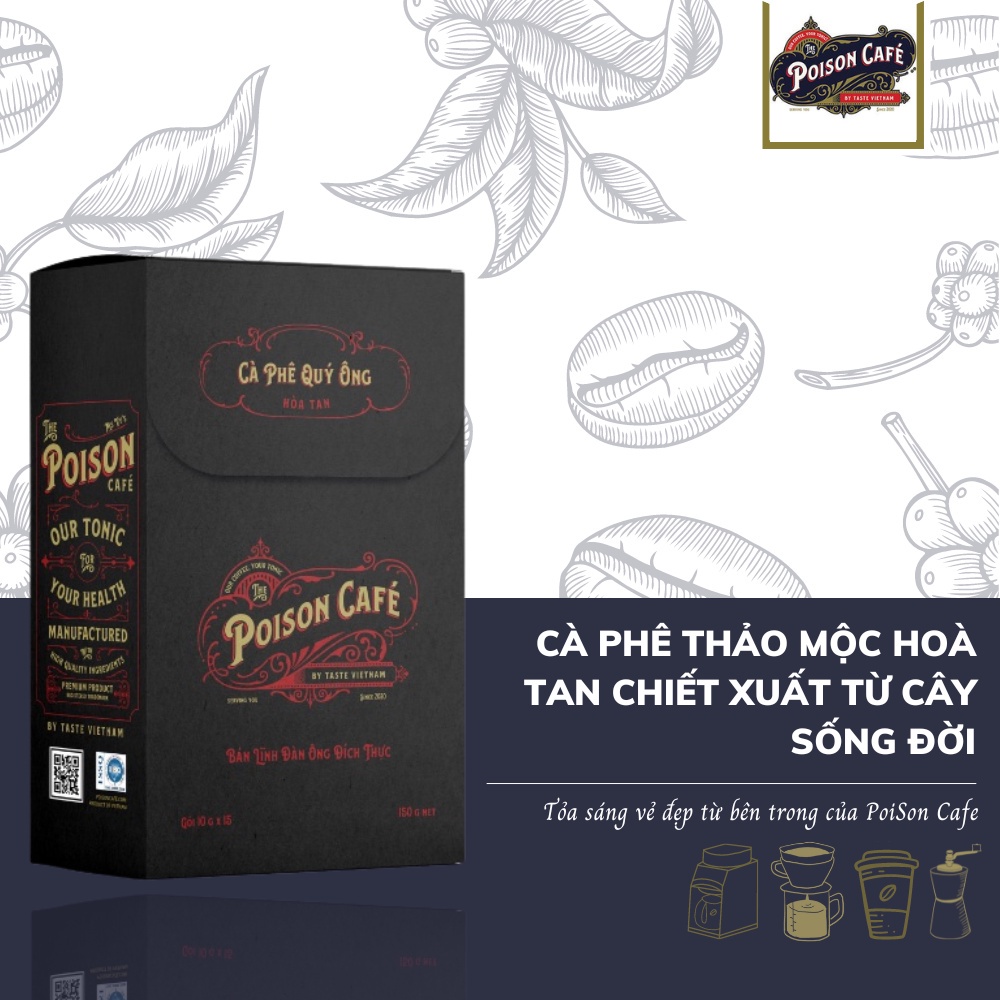 Cà phê thảo mộc hoà tan chiết xuất từ cây sống đời giúp tăng cường bản lĩnh đàn ông Poison Cafe 150g