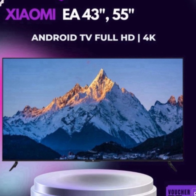 Miễn phí ship và lắp đặt Miễn phí ship và lắp đặt Miễn phí ship và lắp đặt Tivi Xiaomi EA Màn Hình Full HD 43'', 55'' (