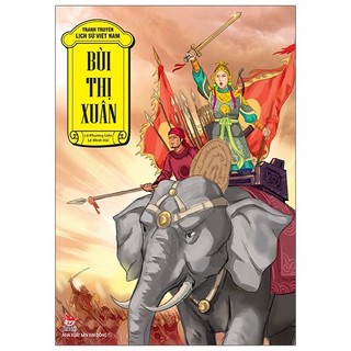 Tranh truyện lịch sử việt nam: bùi thị xuân