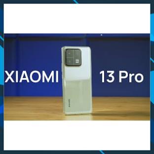 [SIÊU SEAL] Điện thoại Xiaomi 13 Pro Mi 13 Pro - HÀNG NHẬP KHẨU chất lượng - bảo hành 12 tháng | BigBuy360 - bigbuy360.vn