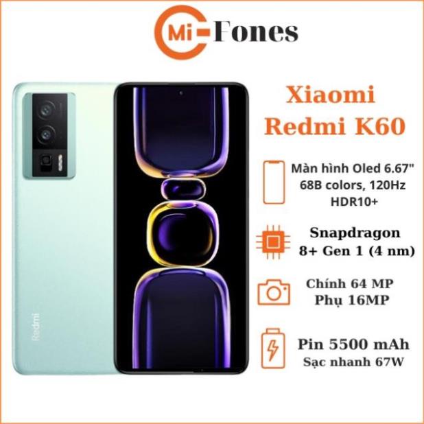 Điện thoại xiaomi redmi k60 Snapdragon 8+ Gen 1 nguyên seal bảo hành 18 tháng Mifones