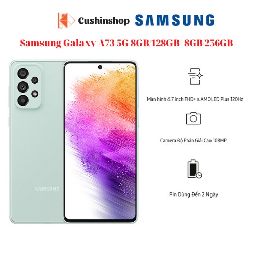 Điện Thoại Samsung Galaxy A73 5G 8GB/128GB | 8GB/256GB - Hàng Chính Hãng SSVN Mới 100% .