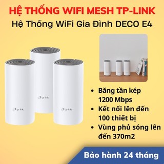 [Hỏa Tốc - HCM] Hệ Thống Wifi Mesh TP-Link Deco E4 AC1200 (3-Pack) | Hàng Chính Hãng  | Bảo Hành 24 Tháng | LSB Store