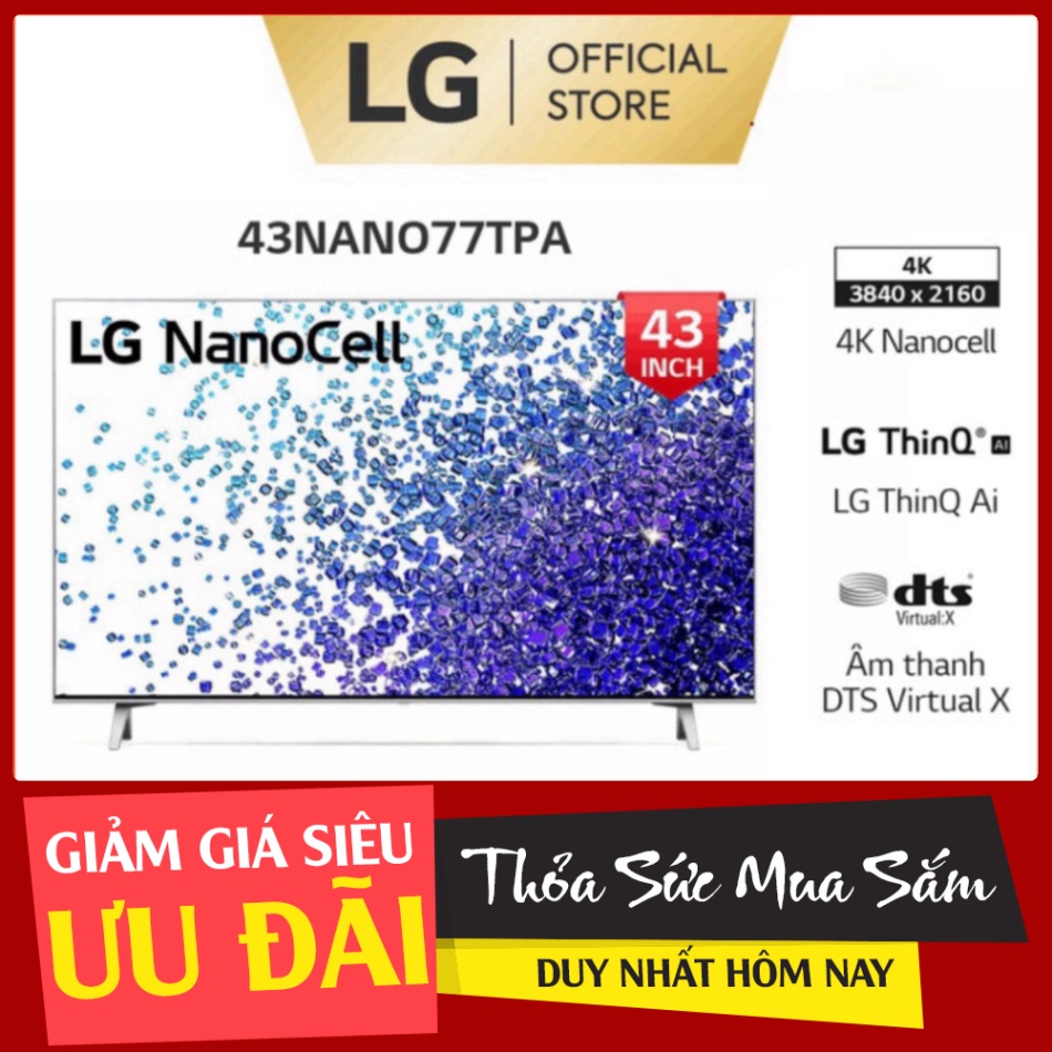 Giảm Lớn Smart NanoCell Tivi LG 43 inch 4K 43NANO77TPA - Model 2021 - Miễn phí lắp đặt ( sale ) .