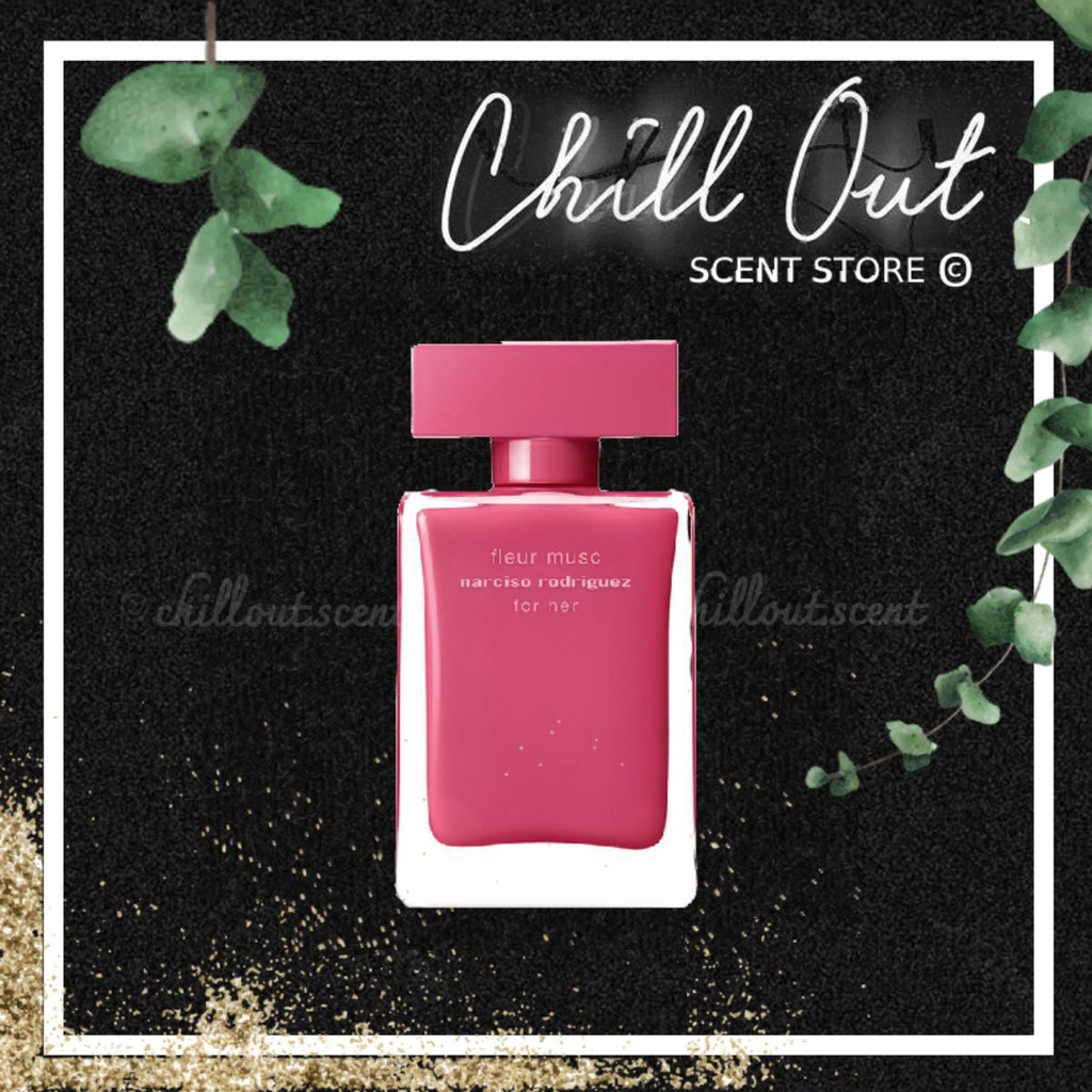 | 𝐂𝐇𝐈𝐋𝐋.𝐎𝐔𝐓 | Nước hoa Narciso Rodriguez Fleur Musc For Her 5ml/10ml/20ml