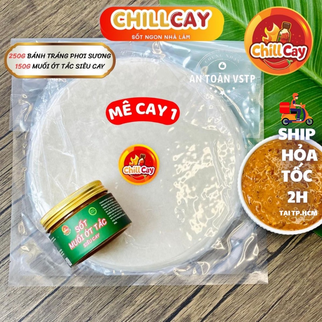 COMBO Bánh tráng phơi sương + Muối ớt tắc siêu cay CHILLCAY 250g bánh tráng + 150g sốt chấm là mê ăn là ghiền